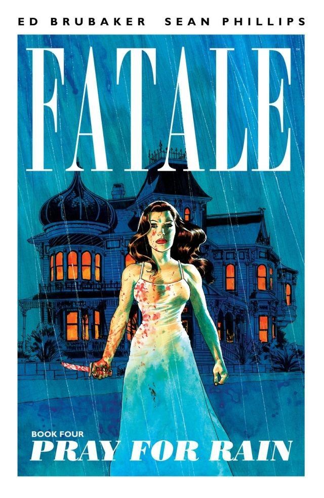 Fatale - Pray for Rain - Book 4